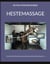 Hestemassage - En praktisk guide til brug af massage og udstrækning til afspænding af din egen hest
