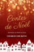 Contes de Noël - Cantiques de Noël en prose
