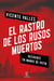 El rastro de los rusos muertos