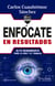 Enfócate en resultados - Alto rendimiento para la vida y el trabajo