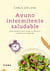 Ayuno intermitente saludable - Gana energía y salud, mejora tu descanso y potencia tu longevidad