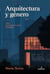 Arquitectura y género - Una introducción posible