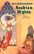 Arabian Nights (Tales from One Thousand and One Nights) - Ali Baba and the Forty Thieves, Aladdin and the Magic Lamp, Sinbad the Voyager, and many more
