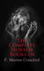 The Complete Horror Books of F. Marion Crawford - The Witch of Prague, The Upper Berth, Khaled: A Tale of Arabia, For the Blood Is the Life, The Screaming Skull, The Doll's Ghost, Man Overboard!