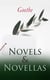 Goethe: Novels & Novellas - Sorrows of Young Werther, Wilhelm Meister's Apprenticeship and Journeyman Years, Elective Affinities, Good Women, Novella, Recreations of German Emigrants & Green Snake and Beautiful Lily