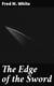 The Edge of the Sword