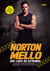 Norton Mello: das lives ao estrondo - O personal trainer que estimulou os brasileiros a um novo estilo de vida