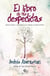 El libro de las despedidas - Edición revisada y completada con Las soledades de Carancanfunfa