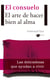 El consuelo - El arte de hacer bien al alma