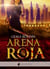 Arena roja - (Arena roja 1)