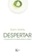 Despertar - Guía para una espiritualidad sin religión