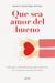 Que sea amor del bueno - Por qué la responsabilidad afectiva es clave en tus relaciones