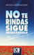 No te rindas. Sigue intentándolo