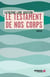 Le testament de nos corps