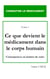 Ce que devient le médicament dans le corps humain - Conséquences en matière de soins