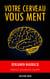 Votre cerveau vous ment