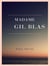 Madame Gil Blas - Souvenirs et aventures d'une femme de notre temps - Tome II