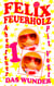 Felix Feuerholz - Das Wunder
