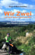 Wir zwei auf dem West Highland Way - Unsere Erlebnisse beim Wandern in Schottland