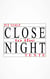 Close to the Night - Texte