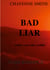 Bad Liar - Selbst wenn alles zerfällt