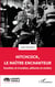 Hitchcock, le maître enchanteur - Doubles et troubles, défunts et malins