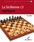 La Sicilienne c3 expliquée - Les ouvertures d'échecs expliquées - tome 5