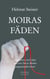 Moiras Fäden - Geschichten vom Leben und vom Tod zu Werken zeitgenössischer Kunst