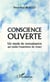 Conscience ouverte - Un mode de connaissance qui exalte l'expérience du vivant