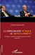 La diplomatie turque au Moyen-Orient - Héritages et ambitions du gouvernement de l'AKP (2002-2010)