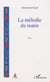 La mélodie du matin - Roman