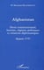 AFGHANISTAN - Droit constitutionnel histoire regimes politiques et relations diplomatiques depuis 1747