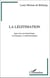 La légitimation - Approche psychanalytique, sociologique et anthropologique