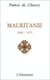 Mauritanie 1900-1975 - Acteurs économiques, politiques, idéologiques et éducatifs dans la formation d'une société sous-développée