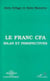 Le franc CFA - Bilan et perspectives
