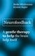 Neurofeedback - A gentle therapy to help the brain help itself