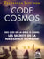 Code Cosmos - Des clès de la bible a l'ADN, les secrets de la naissance humaine