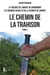 La trilogie de l'Abbaye de Grandmont - Tome 2 - Le chemin de la trahison