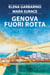 Genova fuori rotta