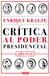Crítica al poder presidencial - 1982-2021