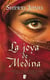La joya de Medina - La apasionante y polémica historia de Aisha,esposa favorita de Mahoma