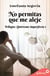 No permitas que me aleje (Trilogía Quiéreme imperfecta 1)