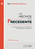 Los hechos en el precedente - Fundamentos para un uso adecuado del precedente constitucional