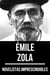 Novelistas Imprescindibles - Émile Zola