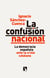 La confusión nacional - La democracia española ante la crisis catalana