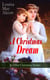 A Christmas Dream & Other Christmas Stories by Louisa May Alcott - Merry Christmas, What the Bell Saw and Said, Becky's Christmas Dream, The Abbot's Ghost, Kitty's Class Day and Other Tales & Poems