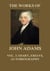 The Works of John Adams Vol. 3 - Autobiography, Diary, Notes of a Debate in the Senate, Essays (Annotated)