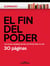El Fin del Poder - Una síntesis detallada del libro de Moisés Naím en sólo 30 páginas