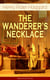 THE WANDERER'S NECKLACE (Historical Novel) - Medieval Adventure Novel – A Viking's Tale