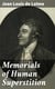 Memorials of Human Superstition - Paraphrase and Commentary on the Historia Flagellantium of the Abbé Boileau, Doctor of the Sorbonne
